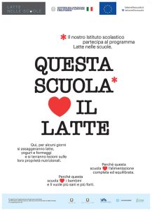 Locandina di Latte nelle Scuole con il motto: Questa scuola ama (cuore) il latte